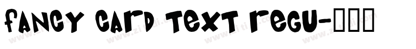 Fancy Card Text Regu字体转换